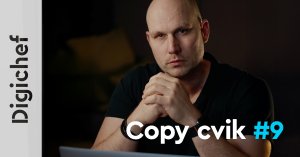 Copy cvik #9: Sjednoť